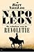 Napoleon. De schaduw van de revolutie by Bart Van Loo