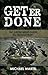 Get Er Done: The Green Beret Guide to Productivity