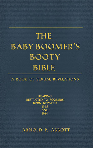 The Baby Boomer's Booty Bible