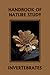 Handbook of Nature Study: Invertebrates