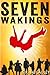 Seven Wakings