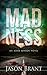 Madness (Asher Benson #2)
