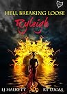 Hell Breaking Loose: Ryleigh Hell Breaking Loose: Ryleigh