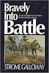 Bravely into Battle: The Autobiography of a Canadian Soldier in World War Two