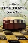 The Time Travel Trailer