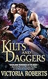 Kilts and Daggers by Victoria  Roberts