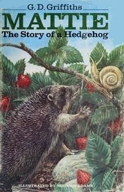 Mattie: The story of a hedgehog