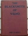 The Blacksmith of Vilno: A Tale of Poland in the Year 1832