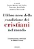 Il libro nero della condizione dei Cristiani nel mondo