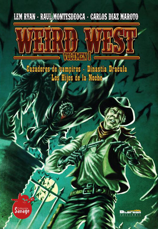 Weird West, Volumen 1