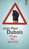 Éloge du gaucher ...