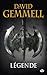 Légende (Drenai Saga, #1)