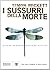I sussurri della morte by Simon Beckett