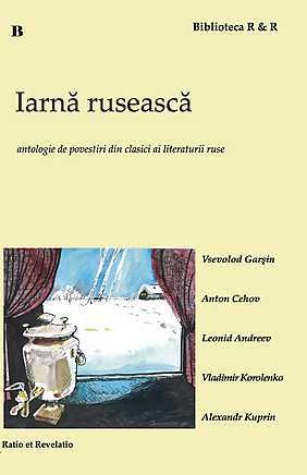 Iarnă rusească. Antologie din clasici ai literaturii ruse