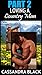 Loving a Country Man: Part 2