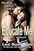 Educate Me