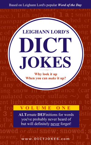 Leighann Lord's Dict Jokes (#1)