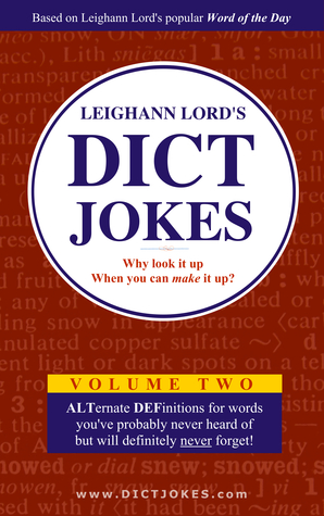 Leighann Lord's Dict Jokes (#2)