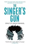The Singer's Gun