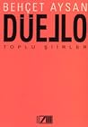 Düello - Toplu Şiirler by Behçet Aysan