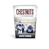 Chestnuts by Gilbert Ohanian
