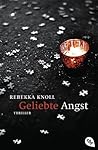 Geliebte Angst by Rebekka Knoll
