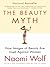 The Beauty Myth by Naomi Wolf