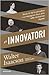 Gli innovatori: storia di c...