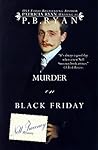 Murder on Black Friday by P.B. Ryan