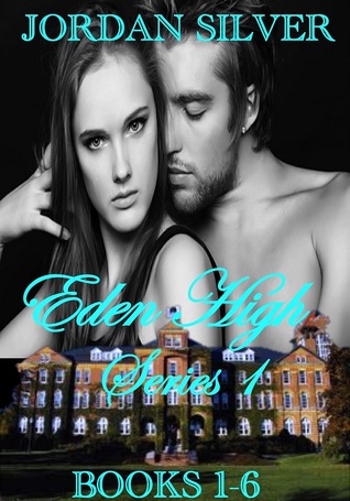 Eden High: Series 1 (Eden High, #1-6)