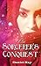 The Sorcerer's Conquest