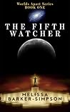The Fifth Watcher (Worlds Apart #1) The Fifth Watcher (Worlds Apart #1)
