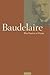 Baudelaire, His Prose and Poetry