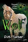 WOLF by Dawn M. Turner