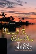 Farewell to Cedar Key