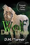 WOLF by Dawn M. Turner