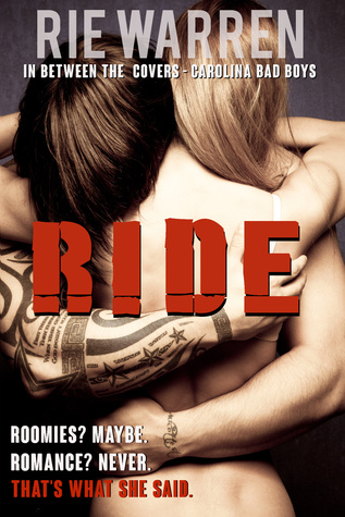 Ride: In Between the Covers (Carolina Bad Boys #2.5)