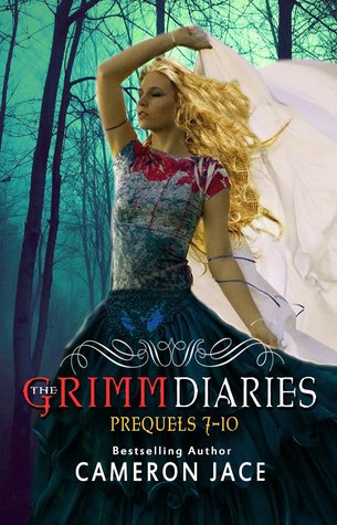The Grimm Diaries Prequels 7- 10