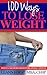100 Ways To Lose Weight: Pr...