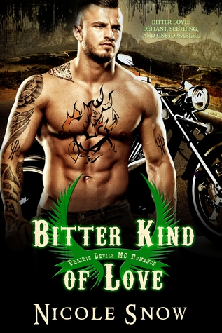 Bitter Kind of Love (Prairie Devils MC #5)