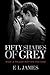 Fifty Shades of Grey (Fifty...