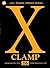 X/1999, Tom 16 by Clamp X/1999, Tom 16 by Clamp
