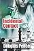 Incidental Contact