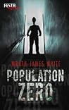 Population Zero by Wrath James White
