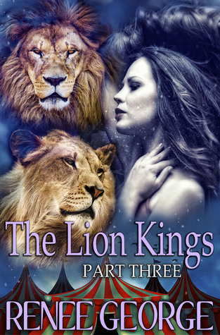The Lion Kings: Part Three (Kindle Edition)