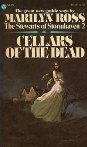 Cellars of the Dead (The Stewarts of Stormhaven, #2)