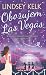 Obožujem Las Vegas (I Heart, #4)
