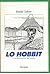 Lo Hobbit o la riconquista del tesoro