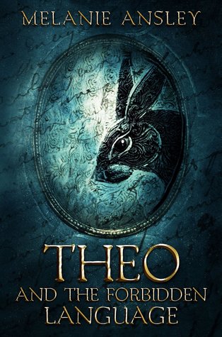 Theo and the Forbidden Language (Book of Theo #1)