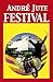 Festival by Andre Jute